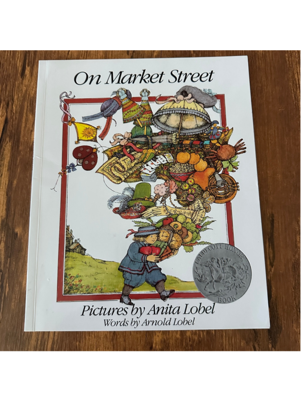 On Market Street Arnold Lobel Anita Lobel Caldecott Honor Paperback Book
